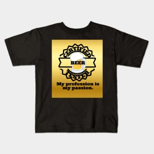 Certified Beer Tester #2 Kids T-Shirt